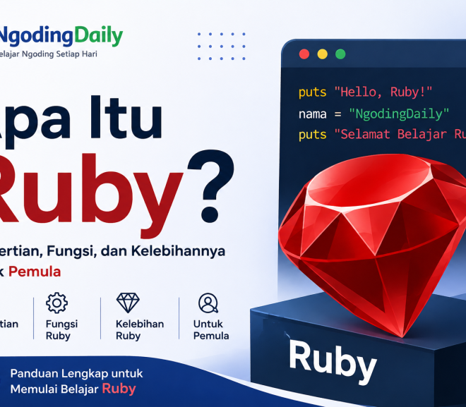 Apa Itu Ruby? Pengertian, Fungsi, dan Kelebihannya untuk Pemula