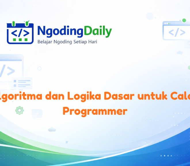 Algoritma dan Logika Dasar untuk Calon Programmer