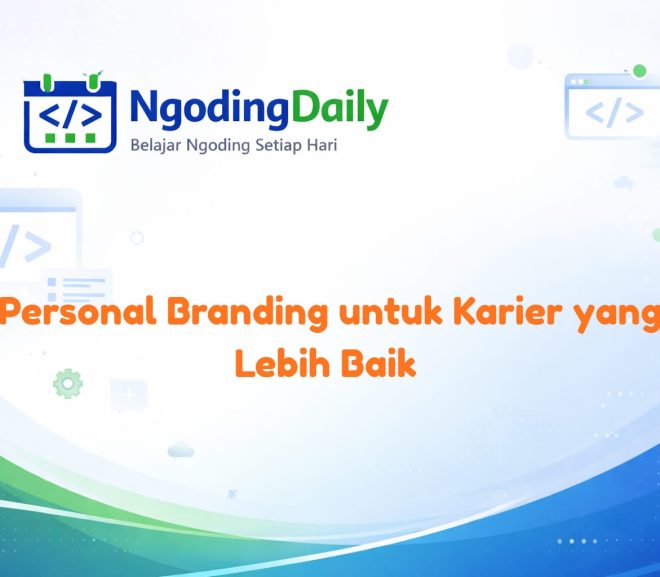 Personal Branding untuk Karier yang Lebih Baik