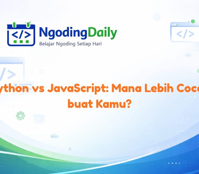 Python vs JavaScript: Mana Lebih Cocok Buat Kamu?