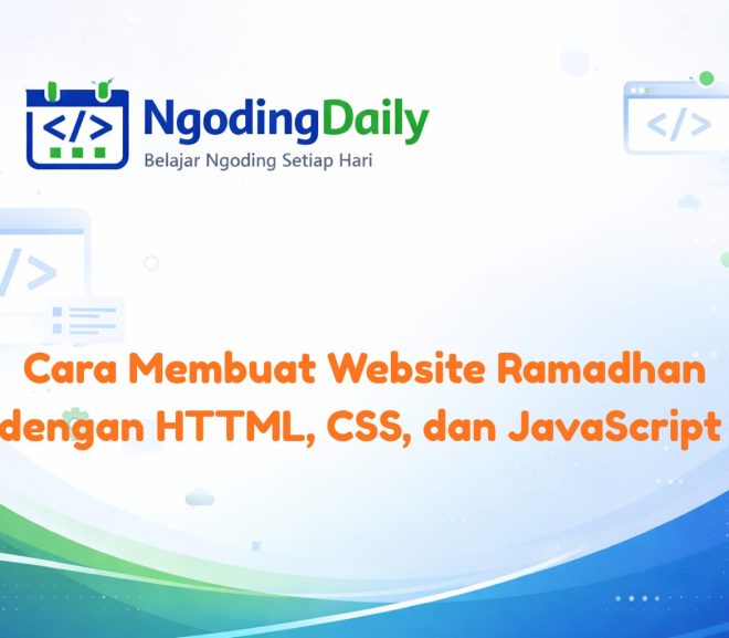 Cara Membuat Website Ramadhan dengan HTML, CSS, dan JavaScript