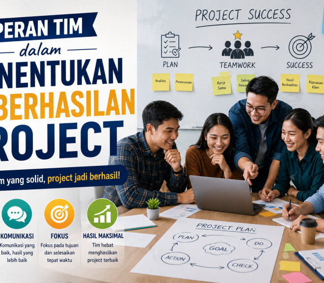 Peran Tim dalam Menentukan Keberhasilan Project