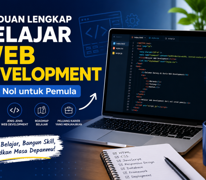 Panduan Lengkap Belajar Web Development dari Nol untuk Pemula