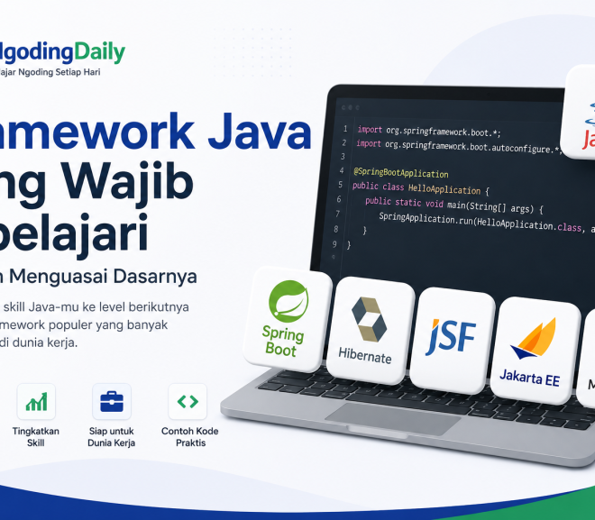 Framework Java yang Wajib Dipelajari Setelah Menguasai Dasarnya