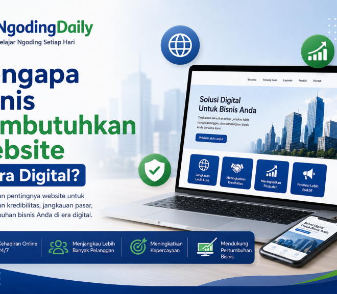 Mengapa Bisnis Membutuhkan Website di Era Digital?