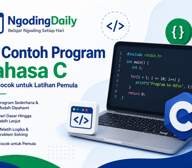 20 Contoh Program Bahasa C yang Cocok untuk Latihan Pemula