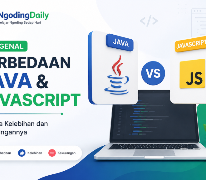 Mengenal Perbedaan Java dan JavaScript Beserta Kelebihan dan Kekurangannya